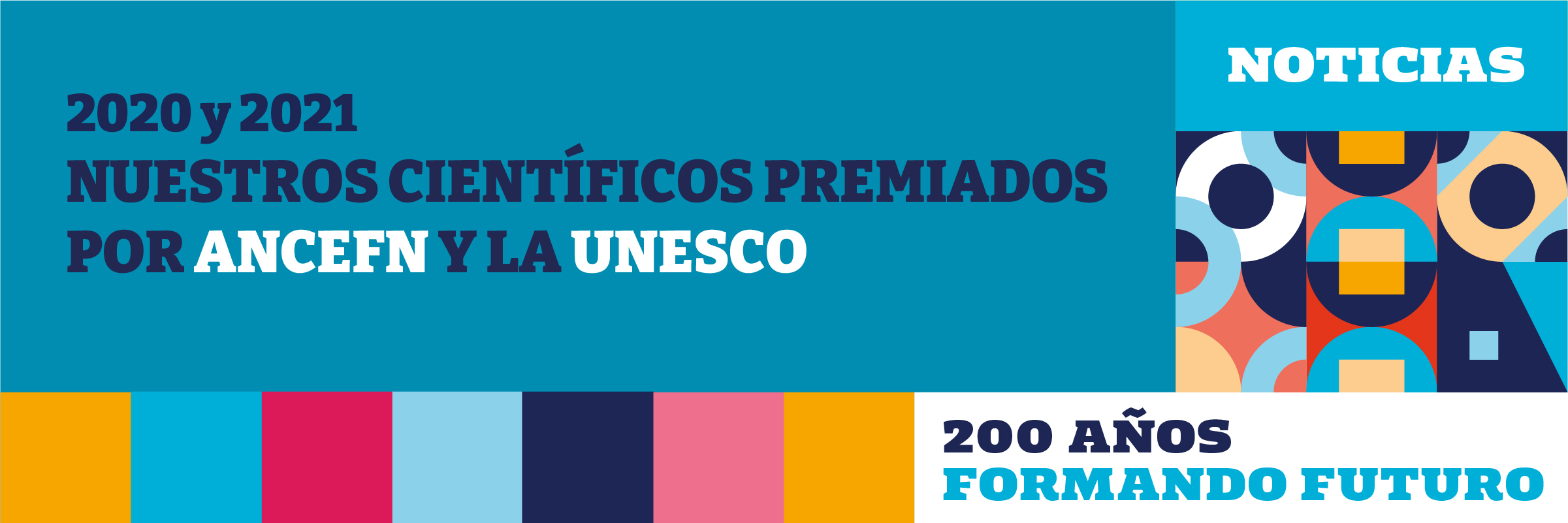 Nuestros científicos reconocidos 2020 y 2021 por ANCEP y la UNESCO