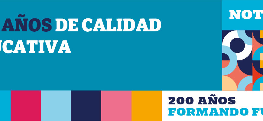 200 años de calidad educativa