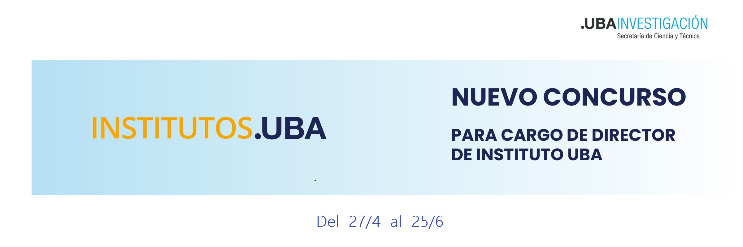 Concurso para cargo de Director/a regular de Instituto UBA