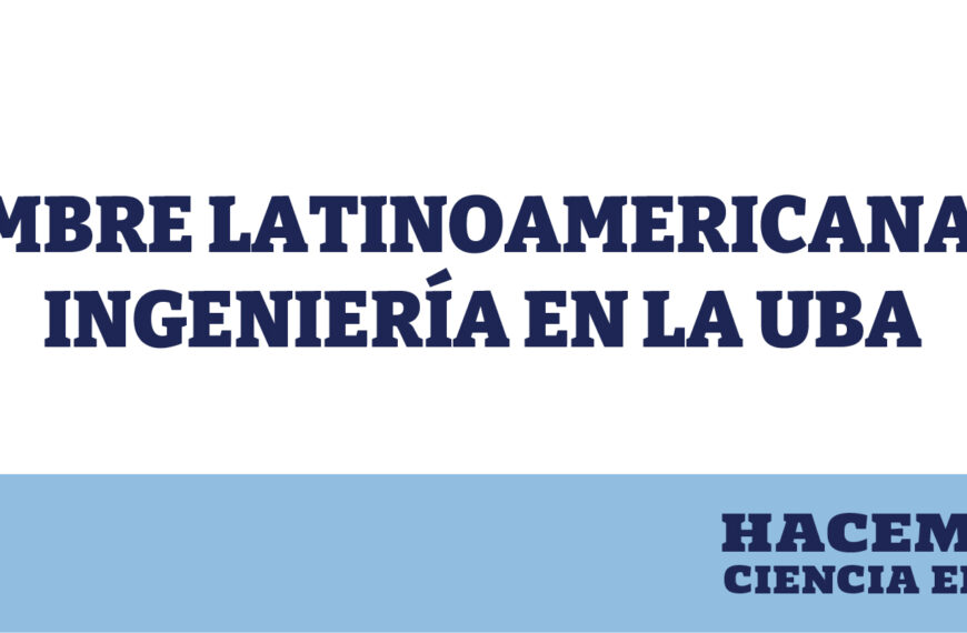 Cumbre latinoamericana de ingeniería en la UBA