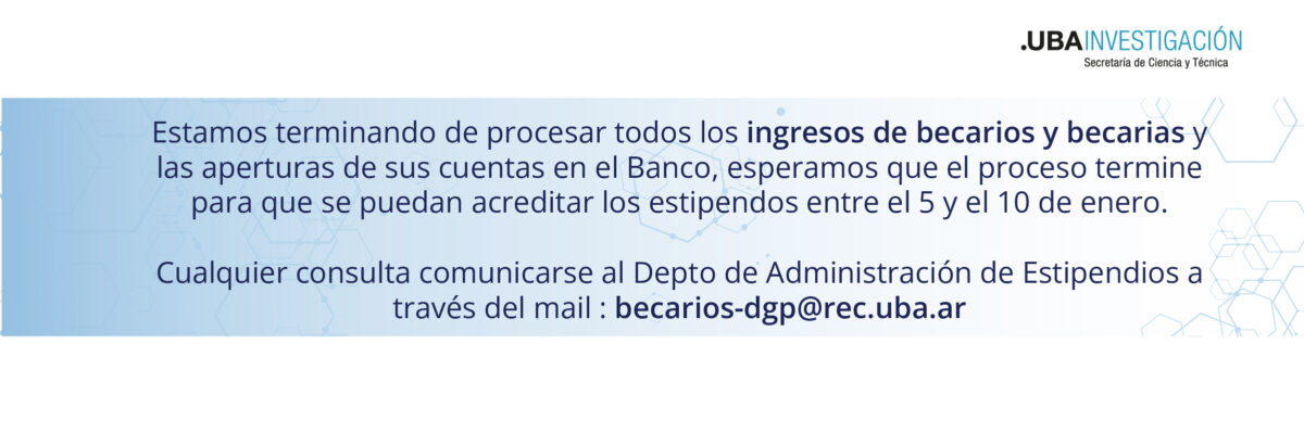 Importante aviso sobre los ingresos de las becarias y los becarios y las aperturas de sus cuentas en el Banco.